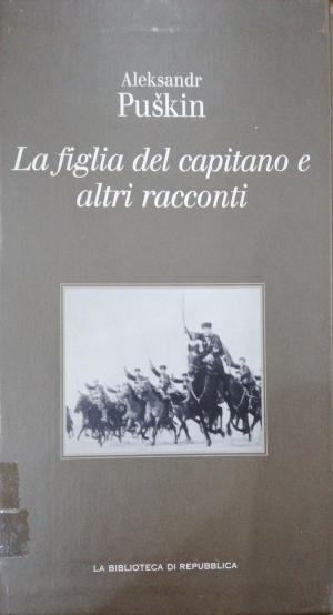 LA FIGLIA DEL CAPITANO E ALTRI RACCONTI